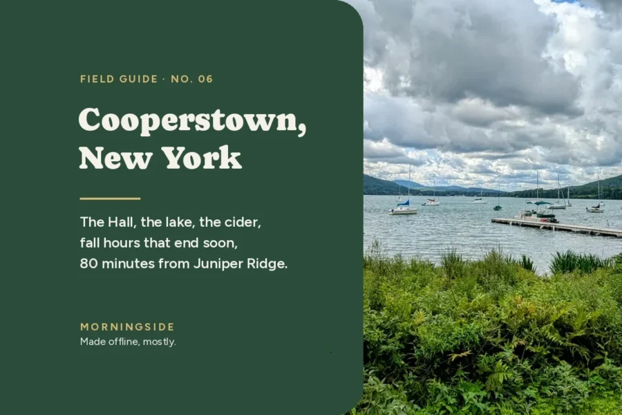 Cooperstown, NY: Things to Do, Where to Eat and Where to Stay